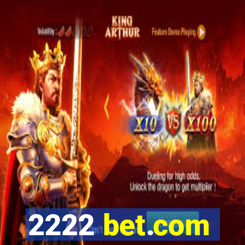 2222 bet.com